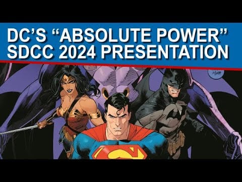 DC’s “Absolute Power” Presentation at San Diego Comic-Con 2024