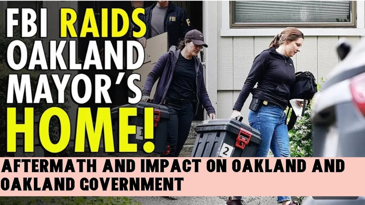 FBI Raids Oakland Mayor Sheng Thao Home: Aftermath And Impact On Oakland, Oakland Government Part 2