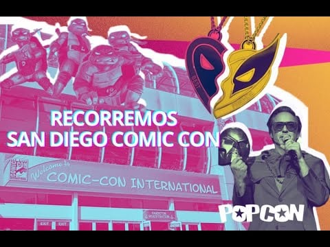 Recorremos San Diego Comic-Con 2024 – EN VIVO