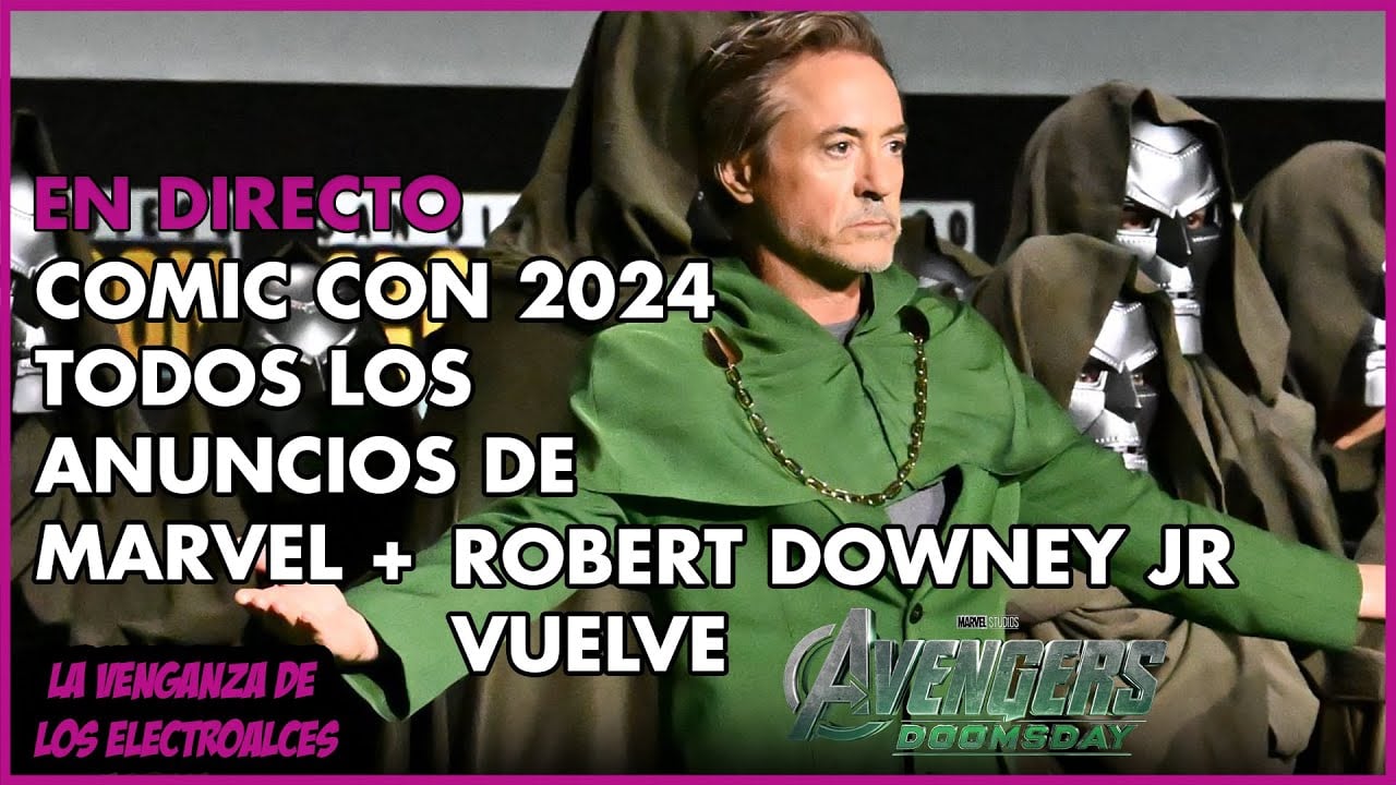 ¡ROBERT DOWNEY JR VUELVE! TODOS los Anuncios Comic Con 2024 de MARVEL + Avengers Doomday – Directo