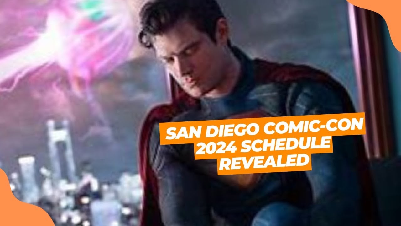 San Diego Comic-Con 2024 Schedule Revealed