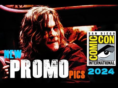 TWD| San Diego Comic Con 2024! Daryl Dixon and Dead City Season 2!!