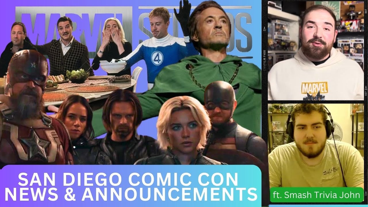 SDCC News & Announcements ft Smash Trivia John #Thunderbolts #Fantastic4 #Avengers #Doomsday