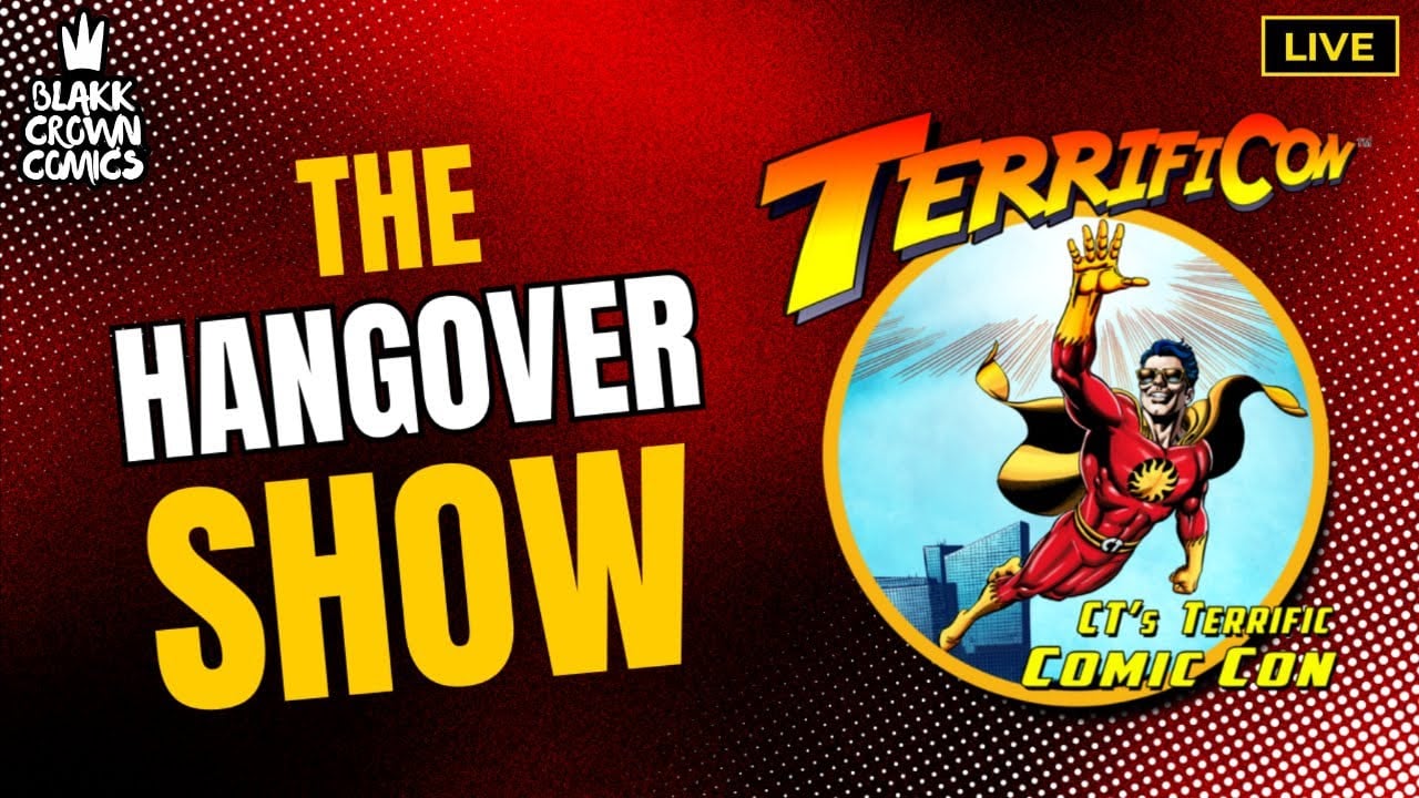 TERRIFICON 2024: THE HANGOVER SHOW • HIGHLIGHTS FROM THE CON • SIGNATURES • EXCLUSIVES & MORE!