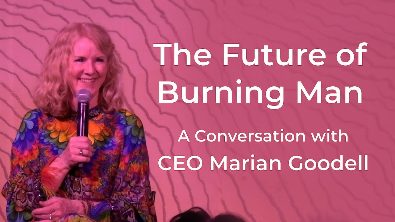 The Future of Burning Man: A Conversation with CEO Marian Goodell