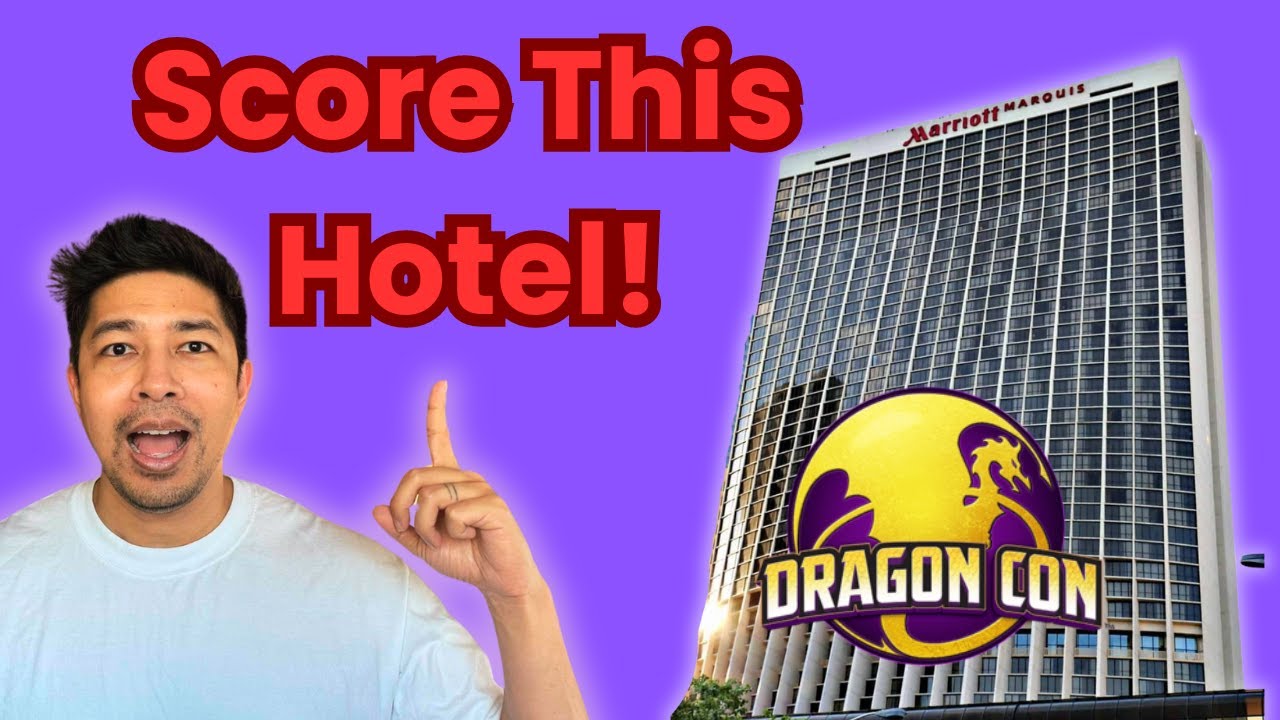 The Comprehensive Hotel Guide for DragonCon 2025