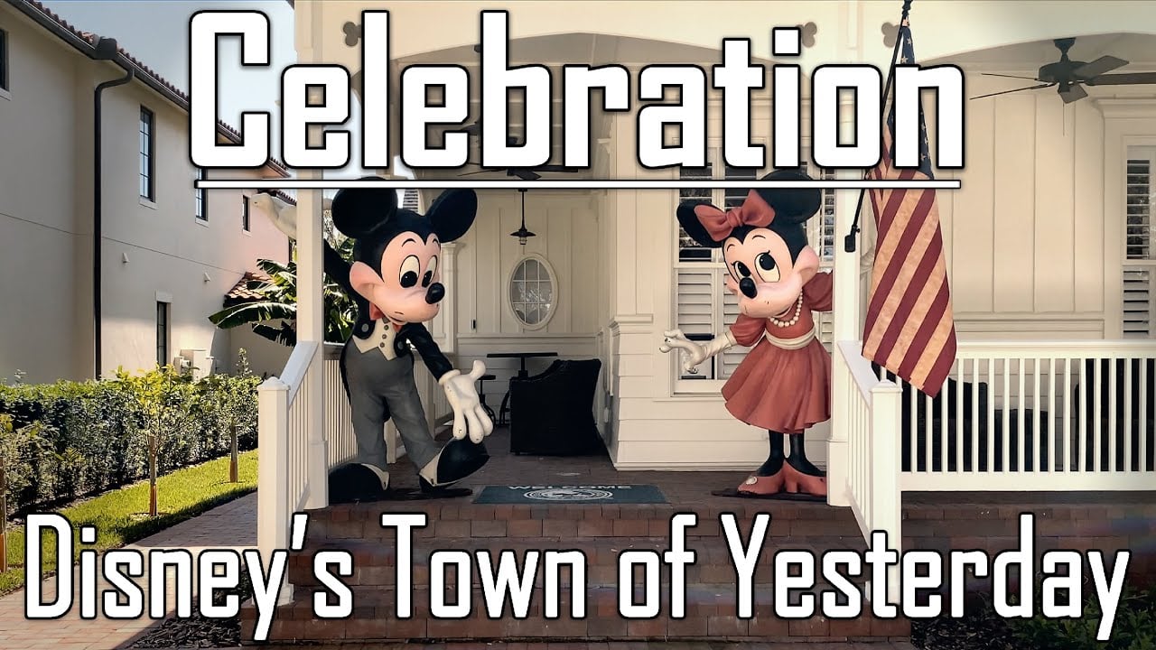 Celebration: Disney’s Town of Yesterday