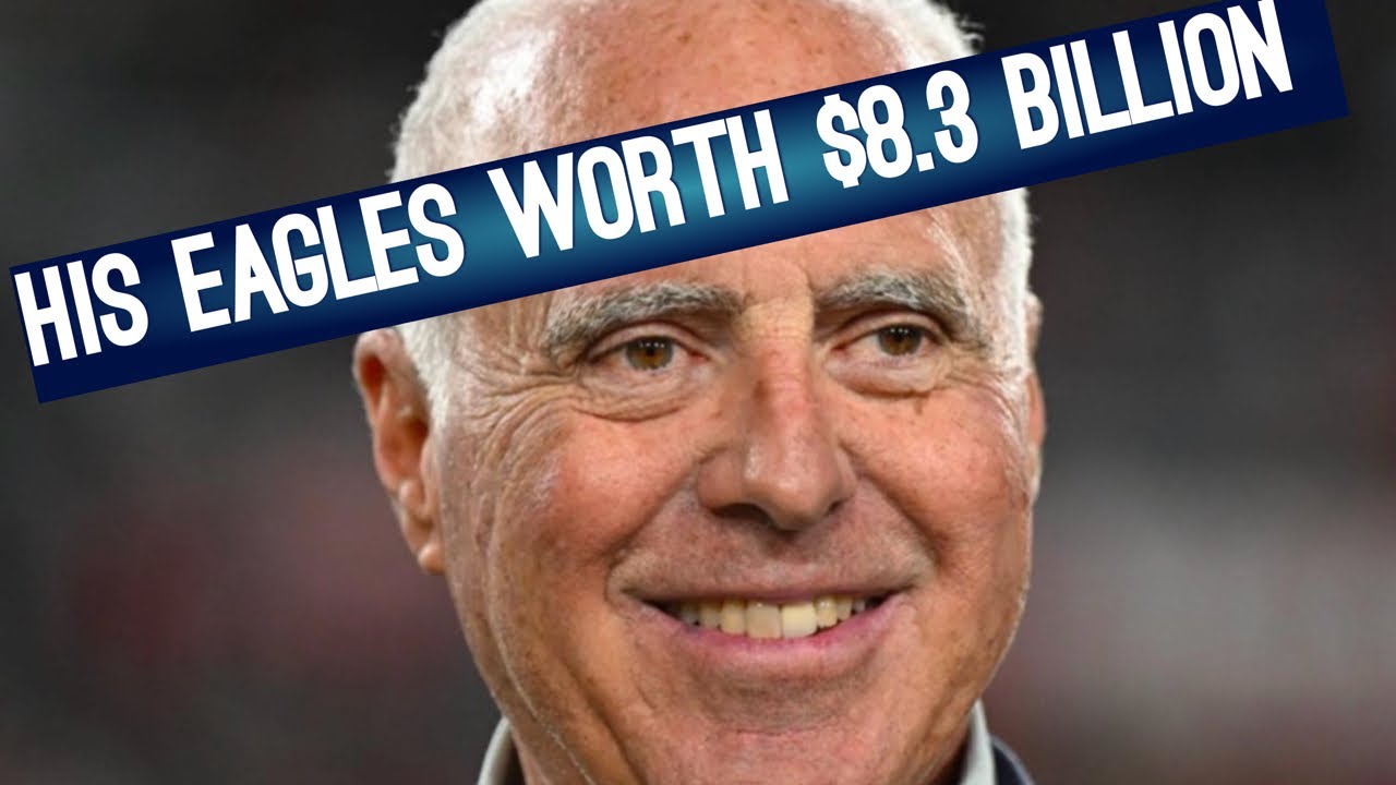 Jeffrey Lurie Owner Sale Of Part Of Philadelphia Eagles Shows $8.3 Billion Valuation Just Over Rams