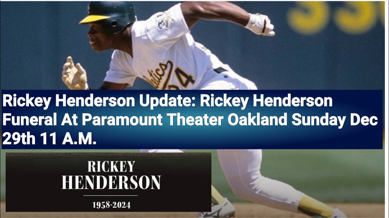 Rickey Henderson RIP: Rickey Henderson Funeral At Paramount Theater Oakland Sunday Dec 29th 11 A.