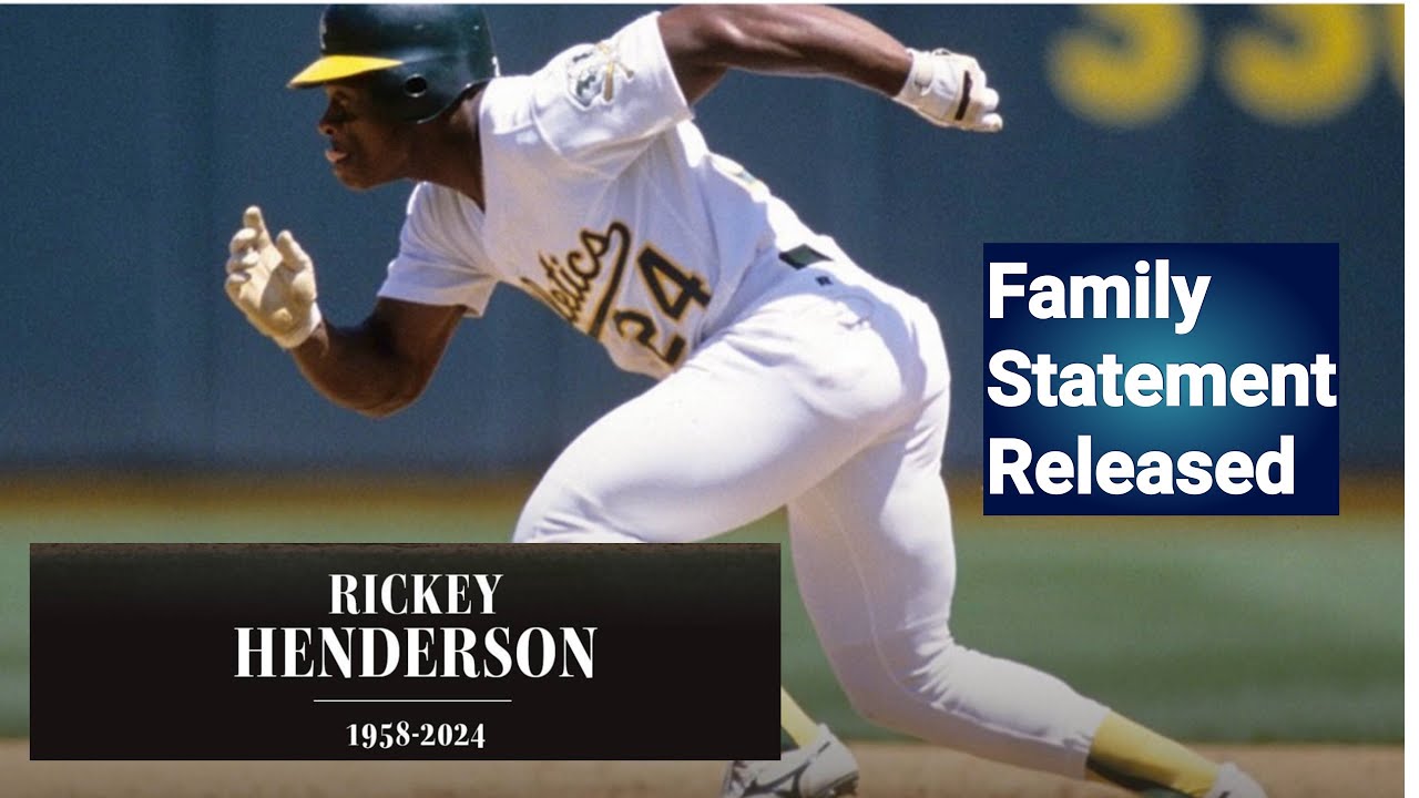 Rickey Henderson RIP: Rickey Henderson Family Statement And Oakland A’s Statement On His Death