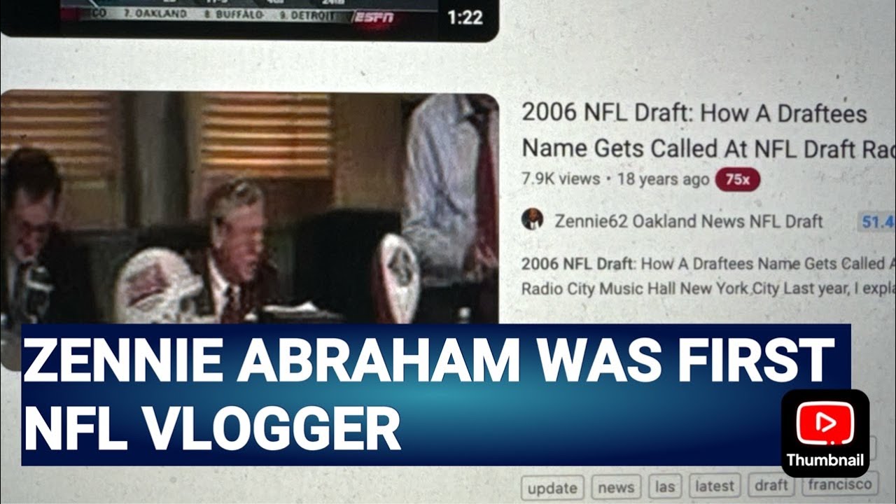 NFL Vlogger Zennie Abraham Was First To Vlog NFL Draft In 2006 With A YouTube Channel, Zennie62