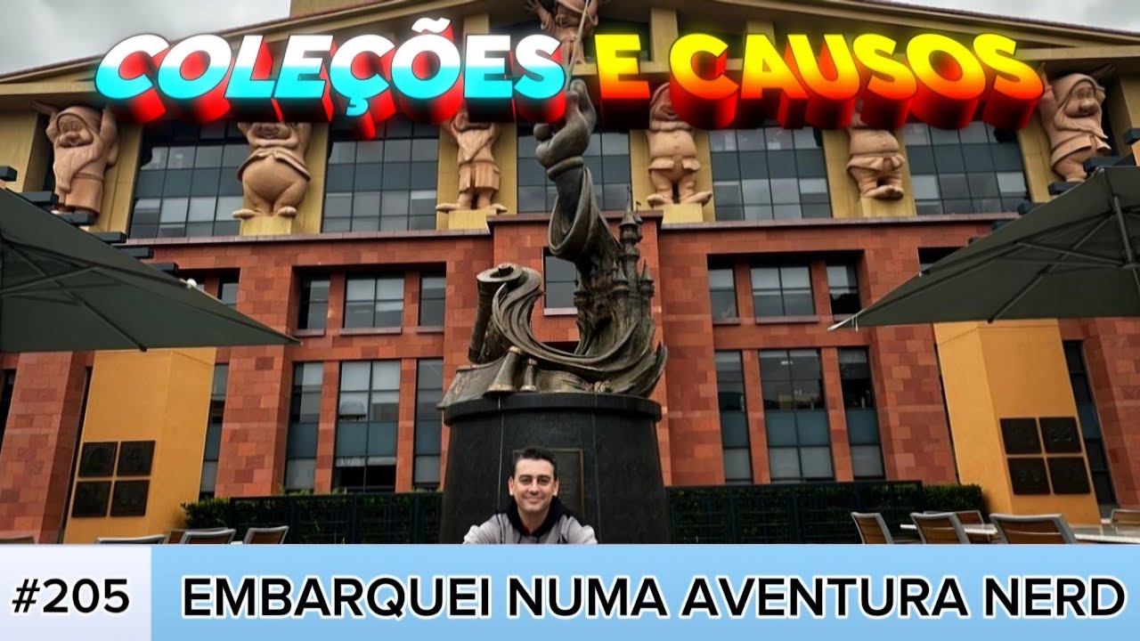 COLEÇÕES & CAUSOS #205: EMBARQUEI NUMA AVENTURA NERD