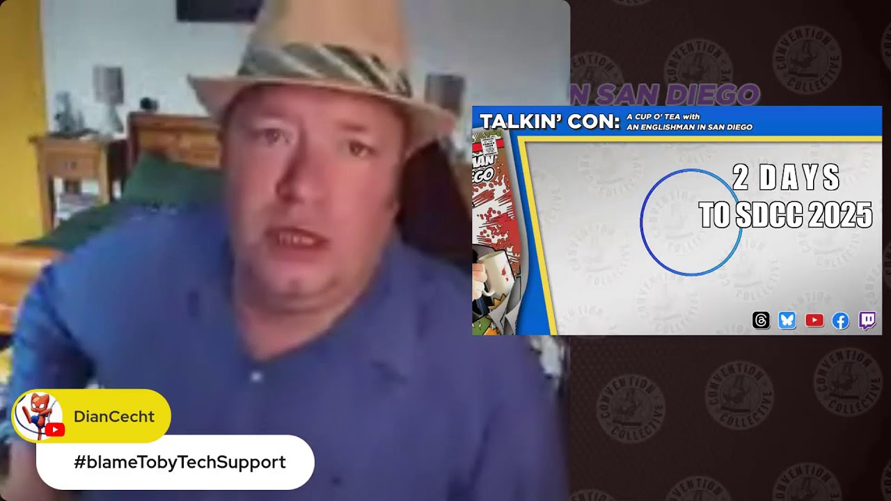 TWO DAYS TO SDCC 2025 Talkin’ Con: A Cup O’ Tea with An Englishman In San Diego s12