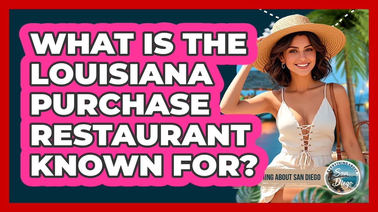What is the Louisiana Purchase restaurant known for?
