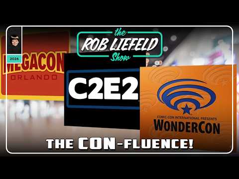 The Rob Liefeld Show – The CON-Fluence!