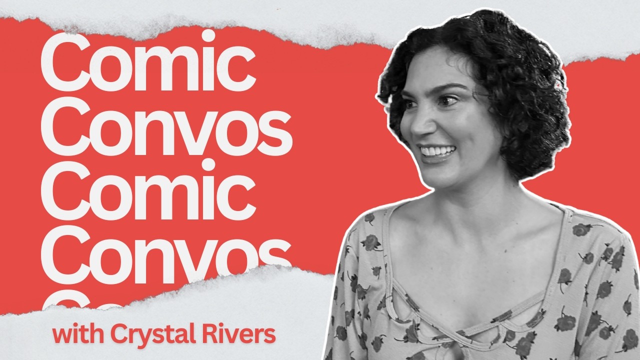 Crystal Rivers – Comic Convos at SDCC 2025
