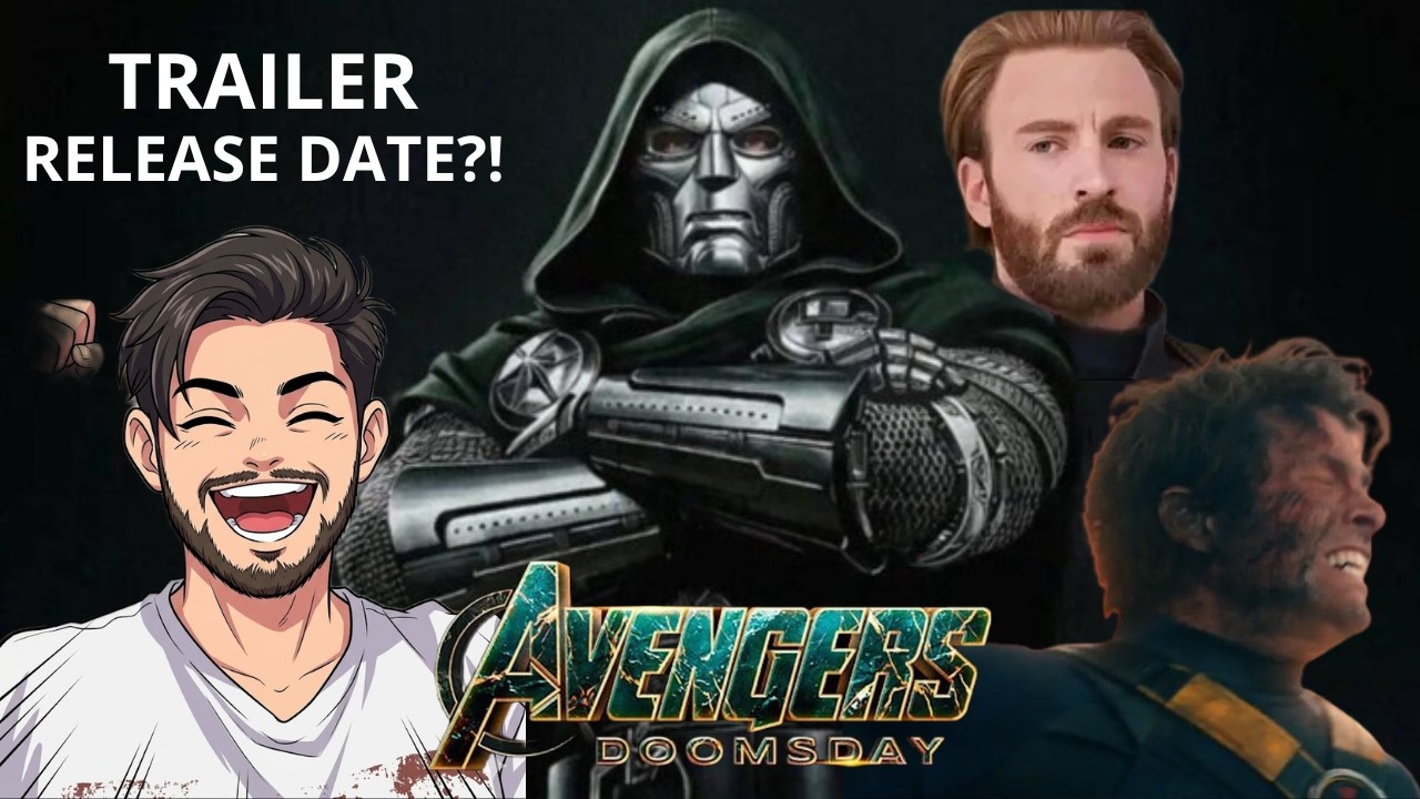 I KNOW WHEN MARVEL WILL RELEASE THE FIRST TRAILER FOR AVENGERS DOOMSDAY!!!!