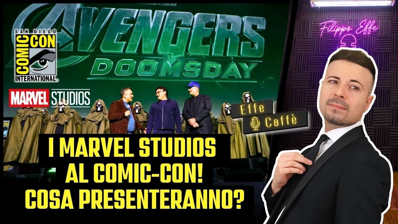 I MARVEL STUDIOS AL COMIC-CON DI SAN DIEGO 2026! COSA CI ASPETTIAMO?