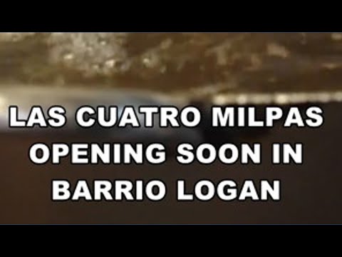 Las Cuatro Milpas opening in new location