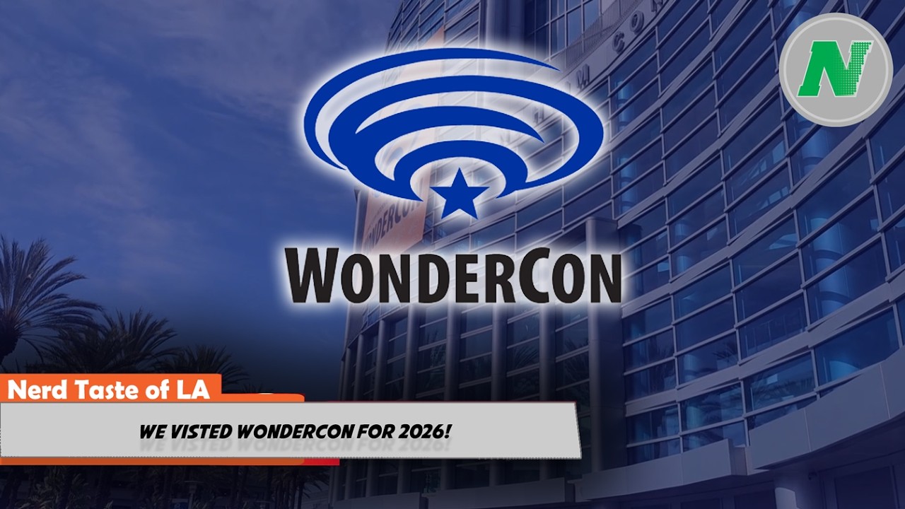 WonderCon 2026 Post Convention Coverage WonderCon 2026 Post Convention Coverage
