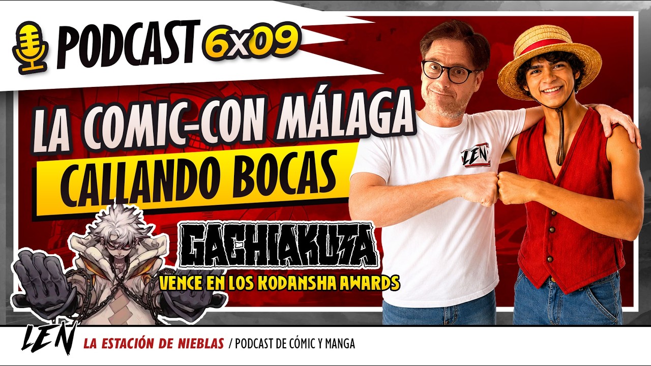 La Estación de Nieblas 6×09 | La Comic-Con Málaga callando bocas