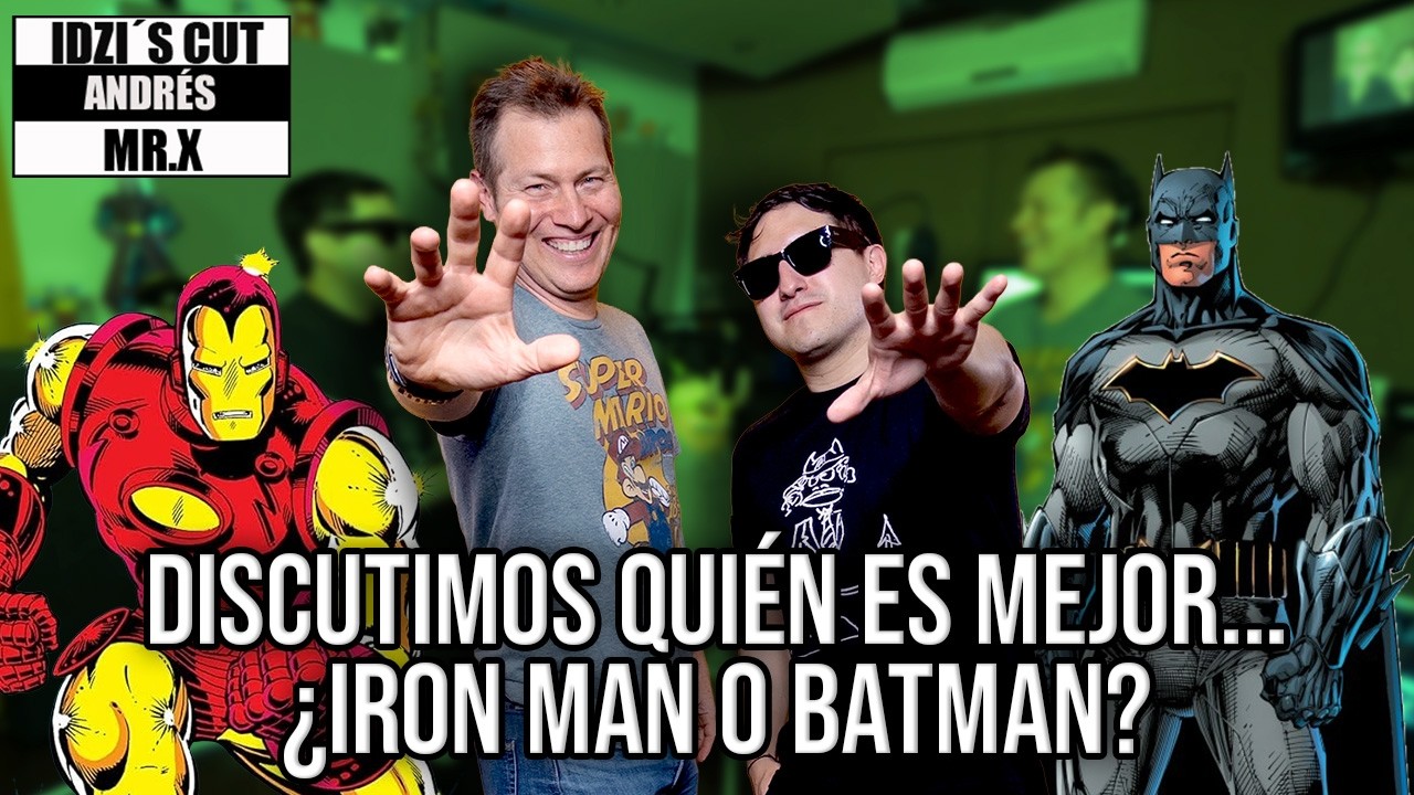 Mr. X Top Comics: Discutimos, quién es mejor ¿Iron Man o Batman?
