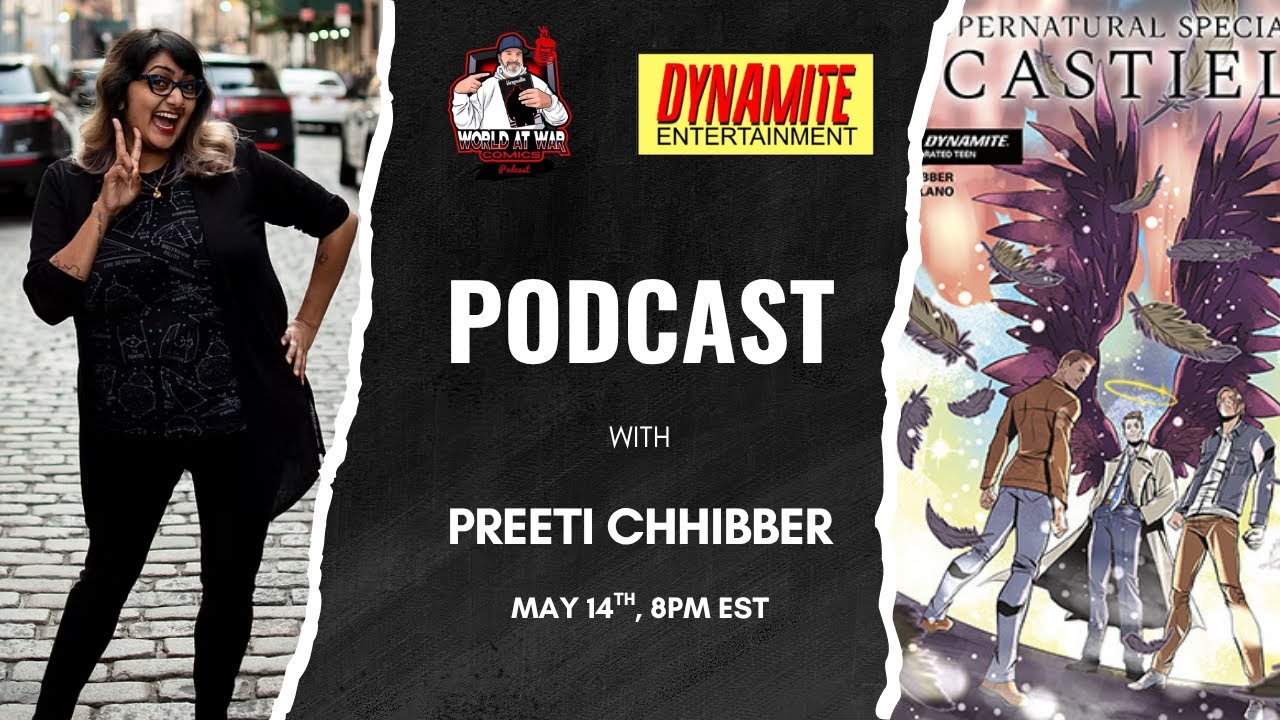 Preeti Chhibber joins me to talk Supernatural Special: Castiel #1 from Dynamite Comics!